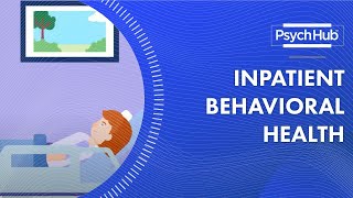 Inpatient Behavioral Health [upl. by Edyaw]