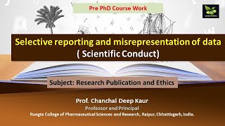 Selective reporting and misrepresentation of data  Scientific Conduct [upl. by Wendt124]